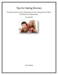 Title: Tips for Dating Women, Author: Tom Kennedy