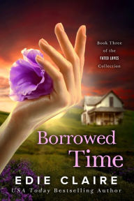 Title: Borrowed Time, Author: Edie Claire