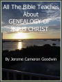 GENEALOGY OF JESUS CHRIST - All The Bible Teaches About