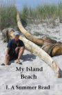 My Island Beach; I. A Summer Read