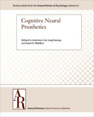 Title: Cognitive Neural Prosthetics, Author: Richard A. Andersen