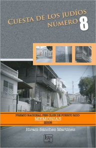 Title: Cuesta de los Judios Numero 8, Author: Hiram Sánchez Martínez
