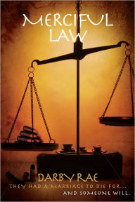 Title: Merciful Law, Author: Darby Rae