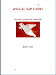 Title: Wedding day games and activities, Author: Justin Trivette