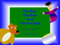 Title: The Boy, The Bear and the Porridge, Author: Jumpin Jehosaphat