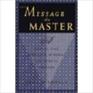 Title: The Message Of A Master, Author: John McDonald