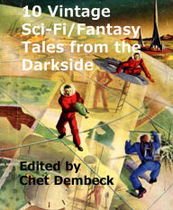 Title: 10 Vintage Sci-FI and Fantasy Tales From the Darkside, Author: Stephen Arr