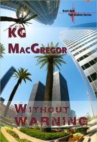 Title: Without Warning, Author: K. G. MacGregor