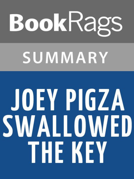 Joey Pigza Swallowed the Key by Jack Gantos l Summary & Study Guide
