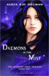 Title: Daemons in the Mist, Author: Alicia  Kat Dillman