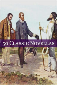 Title: 50 Classic Novellas, Author: Golgotha Press