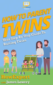 Title: How To Parent Twins, Author: HowExpert
