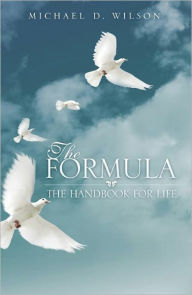 Title: The Formula, Author: Michael D. Wilson