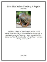 Title: Read This Before You Buy A Reptile, Author: Steve Parry