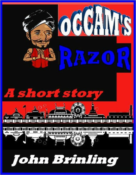 Occam's Razor: A Short Story