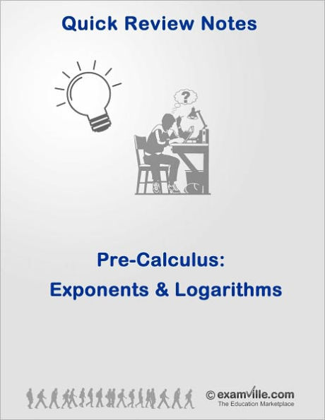 PreCalculus Review: Exponents and Logarithms
