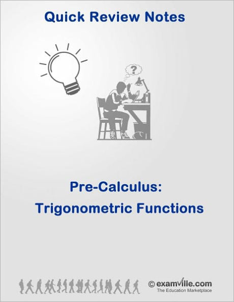 PreCalculus Review: Trigonometric Functions