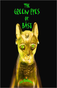 Title: The Green Eyes of Bast, Author: Sax Rohmer