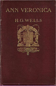 Title: Ann Veronica, Author: H. G. Wells