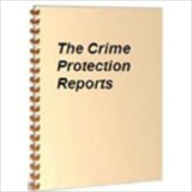 Title: The Crime Protection Reports, Author: Lillian J. Bell