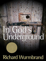 Title: In God's Underground, Author: Richard Wurmbrand