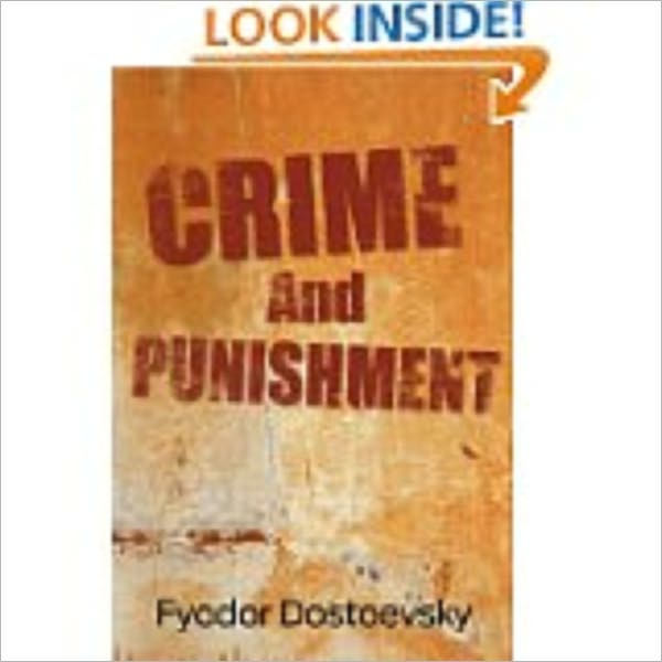 Crime and Punishment by Dostoyevsky, Fyodor, 1821-1881 by Fyodor ...