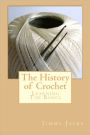 The History Of Crochet