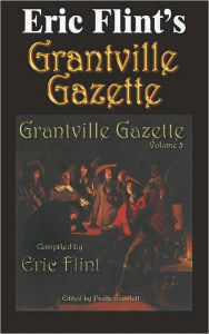 Title: Eric Flint's Grantville Gazette Volume 5, Author: Eric Flint