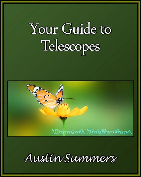 Your Guide to Telescopes