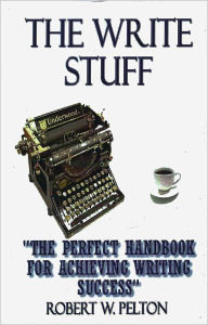 Title: The Write Stuff, Author: Robert Pelton