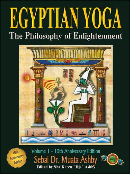 EGYPTIAN YOGA: THE PHILOSOPHY OF ENLIGHTENMENT An original, fully illustrated work, including hieroglyphs, detailing the meaning of the Egyptian mysteries, tantric yoga, psycho-spiritual and physical exercises.