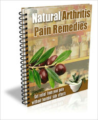 Title: Natural Arthritis Pain Remedies, Author: Anonymous