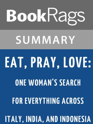 Eat Pray Love One Woman S Search For Everything Across Italy