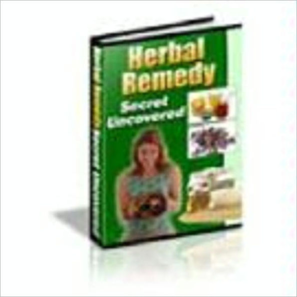 Herbal Remedy Secret Uncovered