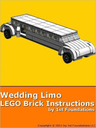 Title: Wedding Limousine - LEGO Brick Instructions by 1st Foundations, Author: 1st Foundations LLC