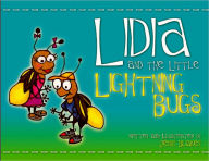 Title: Lidia and the Little Lightning Bugs, Author: Jenny Blakey