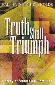 Title: Truth Shall Triumph, Author: Ralph Reynolds