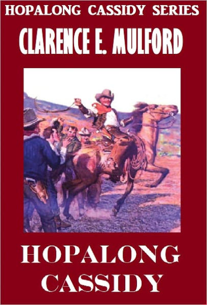 HOPALONG CASSIDY (Hopalong Cassidy Series # 3) Western Novels Comparable to Louis L'amour westerns