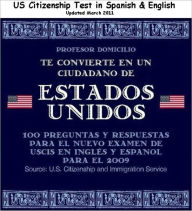 Title: Study Guide for the US Citizenship Test in English and Spanish Translated and Annotated, Author: Mike Swedenberg