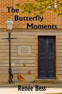 The Butterfly Moments