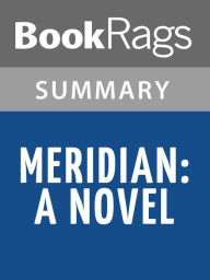 Title: Meridian by Alice Walker l Summary & Study Guide, Author: BookRags