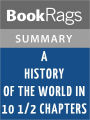 A History of the World in 10 1/2 Chapters by Julian Barnes l Summary & Study Guide
