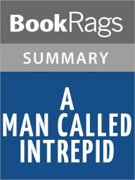 Title: A Man Called Intrepid: The Secret War by William Stevenson l Summary & Study Guide, Author: BookRags