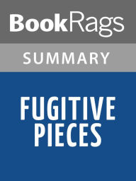 Title: Fugitive Pieces by Anne Michaels l Summary & Study Guide, Author: BookRags