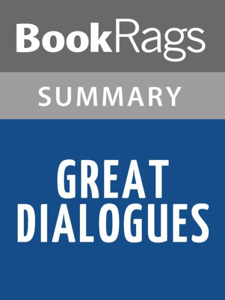 Great Dialogues by Plato l Summary & Study Guide