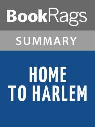 Title: Home to Harlem by Claude McKay Summary & Study Guide, Author: Bookrags