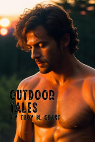 Title: Outdoor Tales, Author: Troy Grant