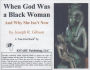 When God Was a Black Woman: And Why She Isn’t Now