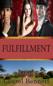 Title: Fulfillment, Author: Laurel Bennett