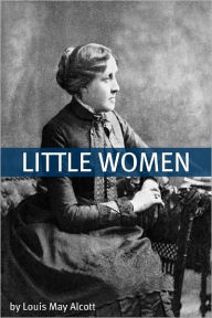 Title: Little Women (Annotated with Biography of Alcott and Plot Analysis), Author: Louisa May Alcott